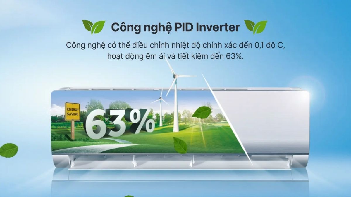 Công nghệ PID Inverter giúp tối ưu lượng điện tiêu thụ